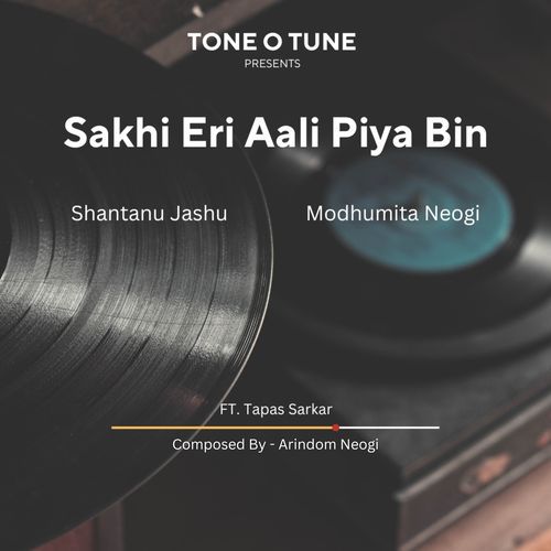 Sakhi Eri Aali Piya Bin