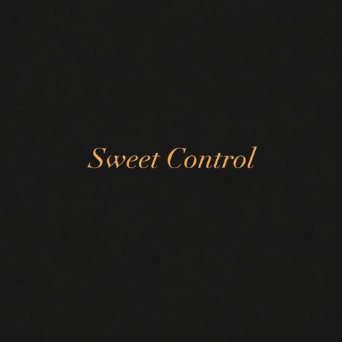 Sweet Control