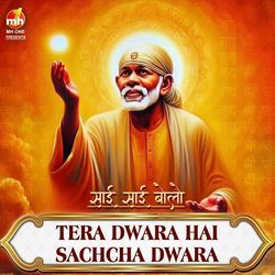 TERA DWARA HAI SACHCHA DWARA (From &quot;SAI SAI BOLO&quot;)-PxpbVC19blk