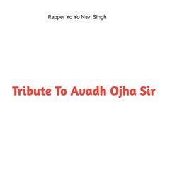 Tribute To Avadh Ojha Sir-HRwEQBh3ZUk