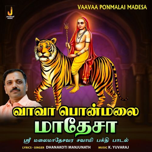 Vaavaa Ponmalai Madesa