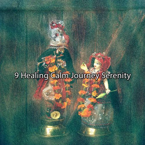 9 Healing Calm Journey Serenity_poster_image