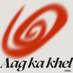 Aag ka khel