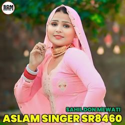 Aslam Singer Sr8460
