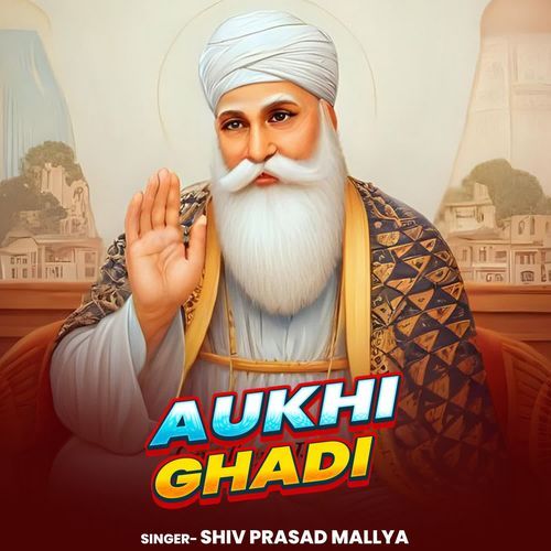 Aukhi Ghadi