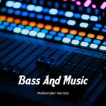 Bass And Music