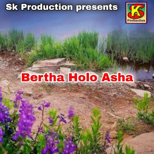 Bertha Holo Asha