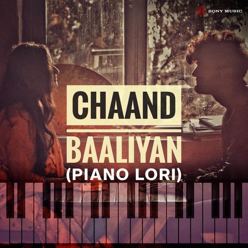 Chaand Baaliyan (Piano Lori)_poster_image