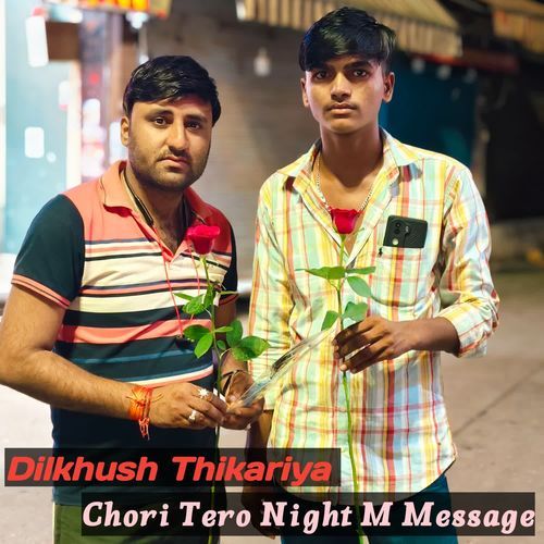 Chori Tero Night M Message