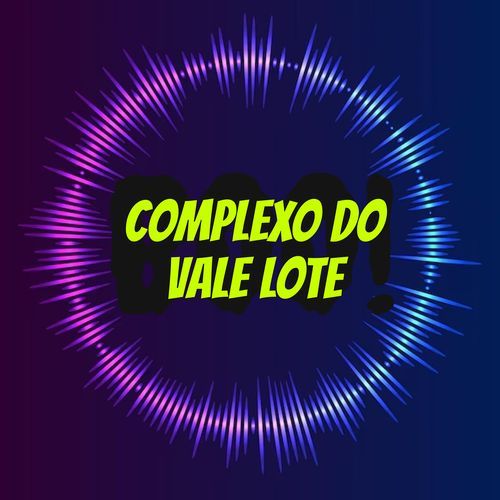 Complexo do Vale Lote cover art