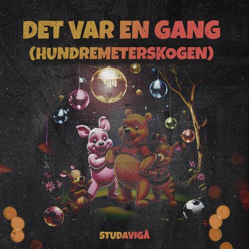 Det Var En Gang (Hundremeterskogen)