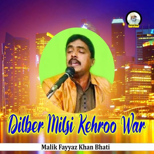 Dilber Milsi Kehroo War