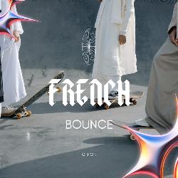 FRENCH BOUNCE-RgEtWzxbfWw