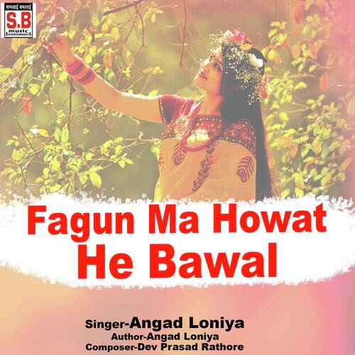 Fagun Ma Howat He Bawal