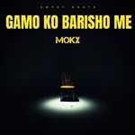 Gamo Ki Barisho Me