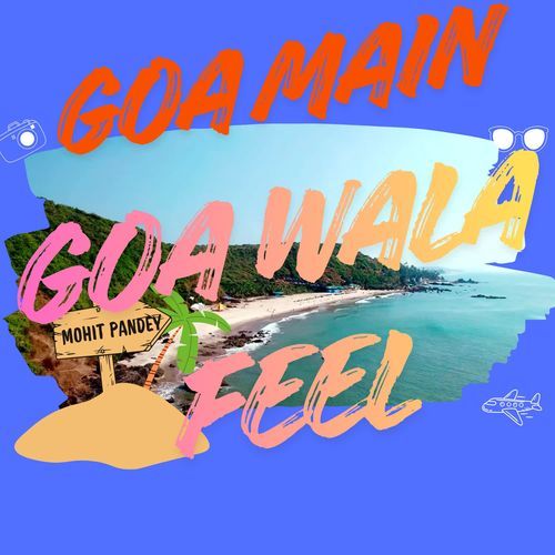 Goa Main Goa Wala Feel