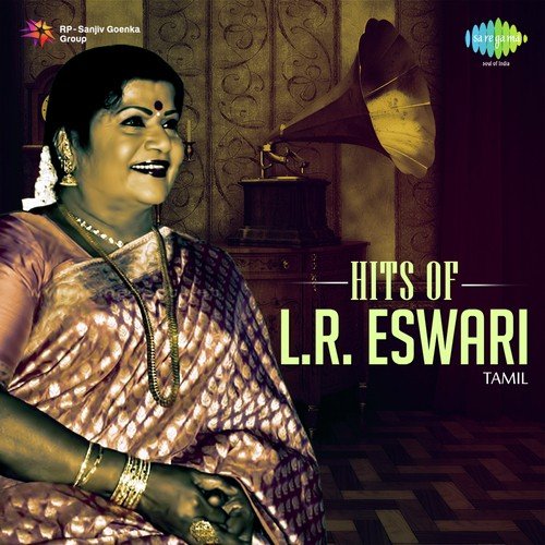 Hits of L.R. Eswari - Tamil