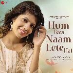 Hum Tera Naam Lete Hai