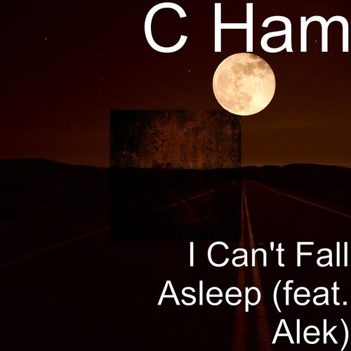 I Can&#039;t Fall Asleep (feat. Alek)_poster_image