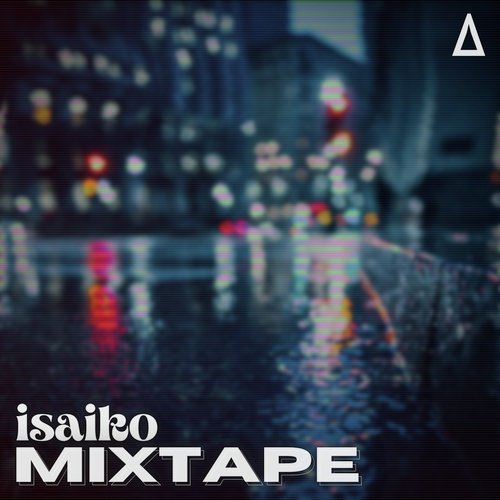 Isaiko Mixtape