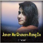Janan Me Ghanam Rang De