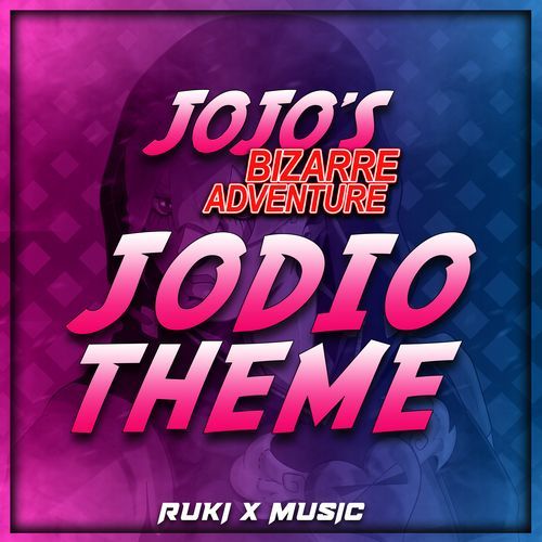 Jodio Theme (From 'JoJo's Bizarre Adventure')