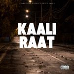 KAALI RAAT