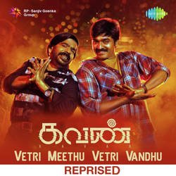 Vetri Meethu Vetri Vandhu - Reprised-GSdZYB1Cb0A