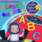 Learn Your ABCs! Letter Songs and Phonics for Children with LittleBabyBum (British Versions)