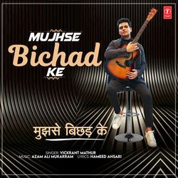 Mujhse Bichad Ke-CjBfBD5-e1Y