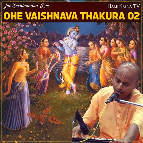 Ohe Vaishnava Thakura 02