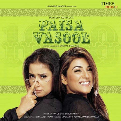 Paisa Vasool (Female Version)