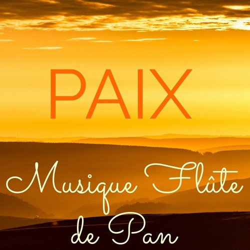 Paix – Musique Flûte de Pan pour Musicothérapie et Méditation Asiatique Zen