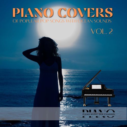 Piano Covers of Popular Pop Songs with Ocean Sounds, Vol. 2_poster_image