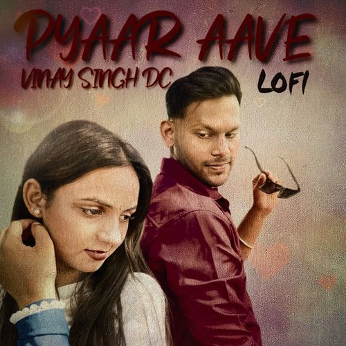 Pyaar Aave (Lofi)