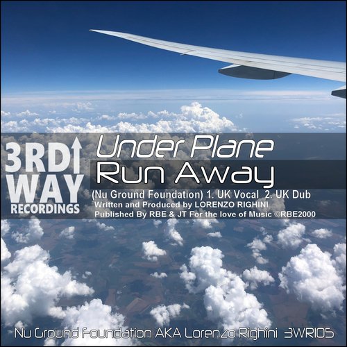 Run Away (Nu Ground Foundation UK Vocal)