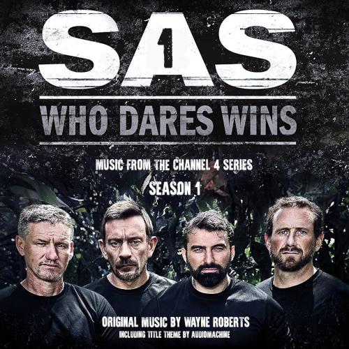 SAS: Who Dares Wins Season 1 (Original Series Soundtrack)