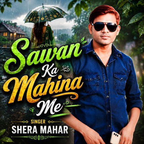 Sawan Ka Mahina Me