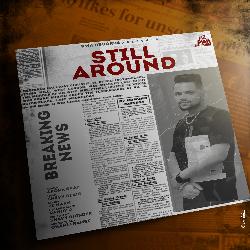 Still Around-BTovUkFbZgU