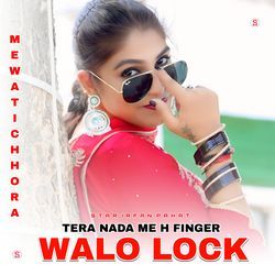 Tera Nada Me H Finger Walo Lock-JiUdU1ldRQY