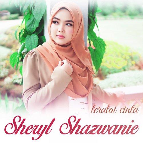  Sheryl Shazwanie