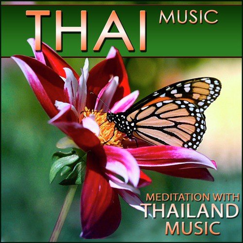 Thai Music. Meditation with Thailand Music