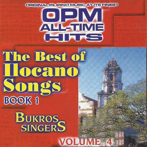 The Best of Ilocano Songs: Book 1 (OPM All Time Hits, Vol. 4) (Karaoke)