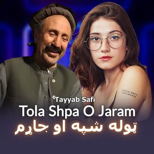 Tola Shpa O Jaram