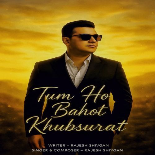 Tum Ho Bahot Khubsurat