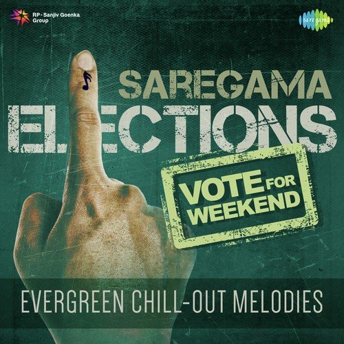 Vote For Weekend - Evergreen Chill Out Melodies