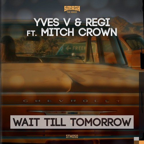 Wait Till Tomorrow (Original Mix)