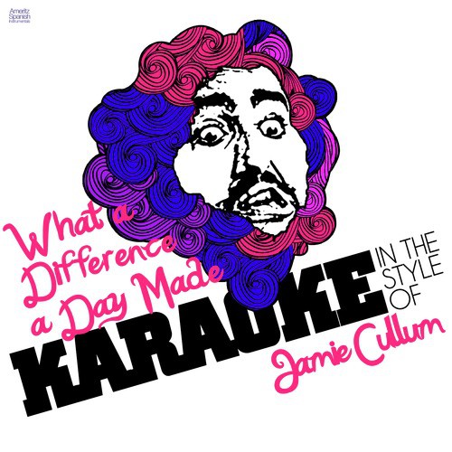 What a Difference a Day Made (In the Style of Jamie Cullum) [Karaoke Version] - Single