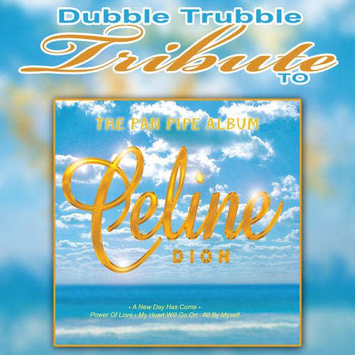 A Tribute to Celine Dion - Pan Pipes Play