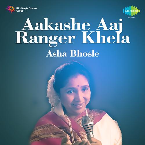 Aakashe Aaj Ranger Khela Asha Bhosle